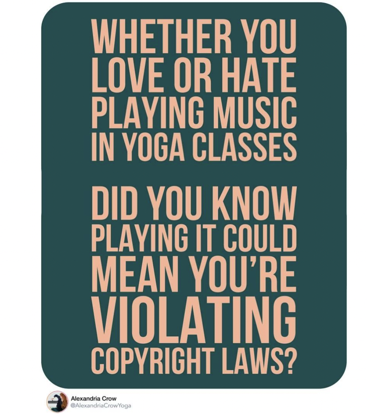 Meme from Instagram about the copyright laws pertaining to playing music in a yoga class